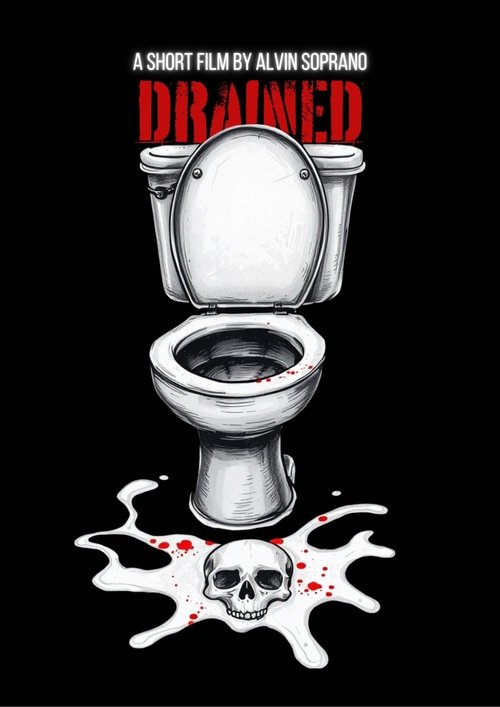 Drained (2025) - film poster, directed by Kevin Thorn