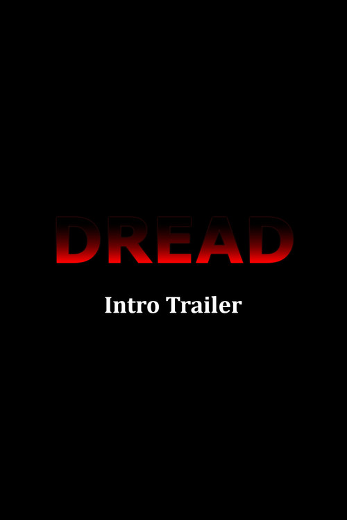 Dread Introduction Trailer (2026) - film poster