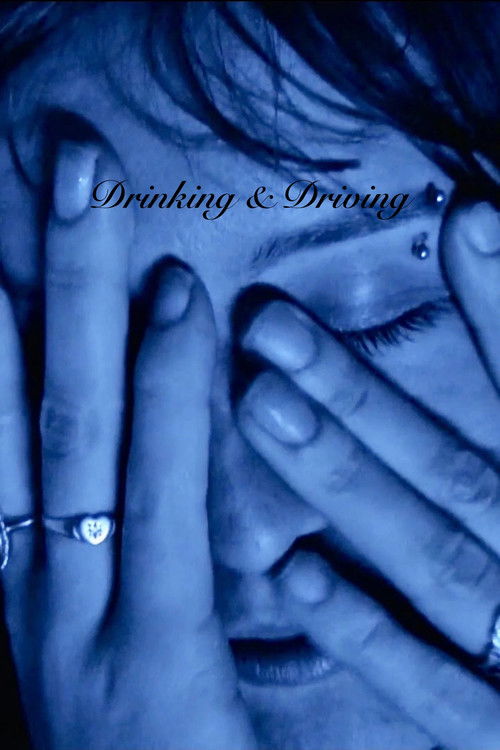 Drinking and Driving (2026) — film poster, directed by Avalon Fast