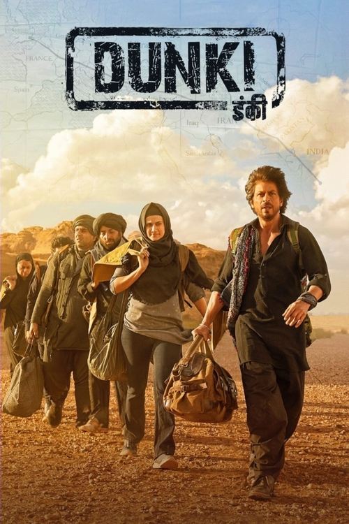 Dunki (2023) - film poster, directed by Rajkumar Hirani