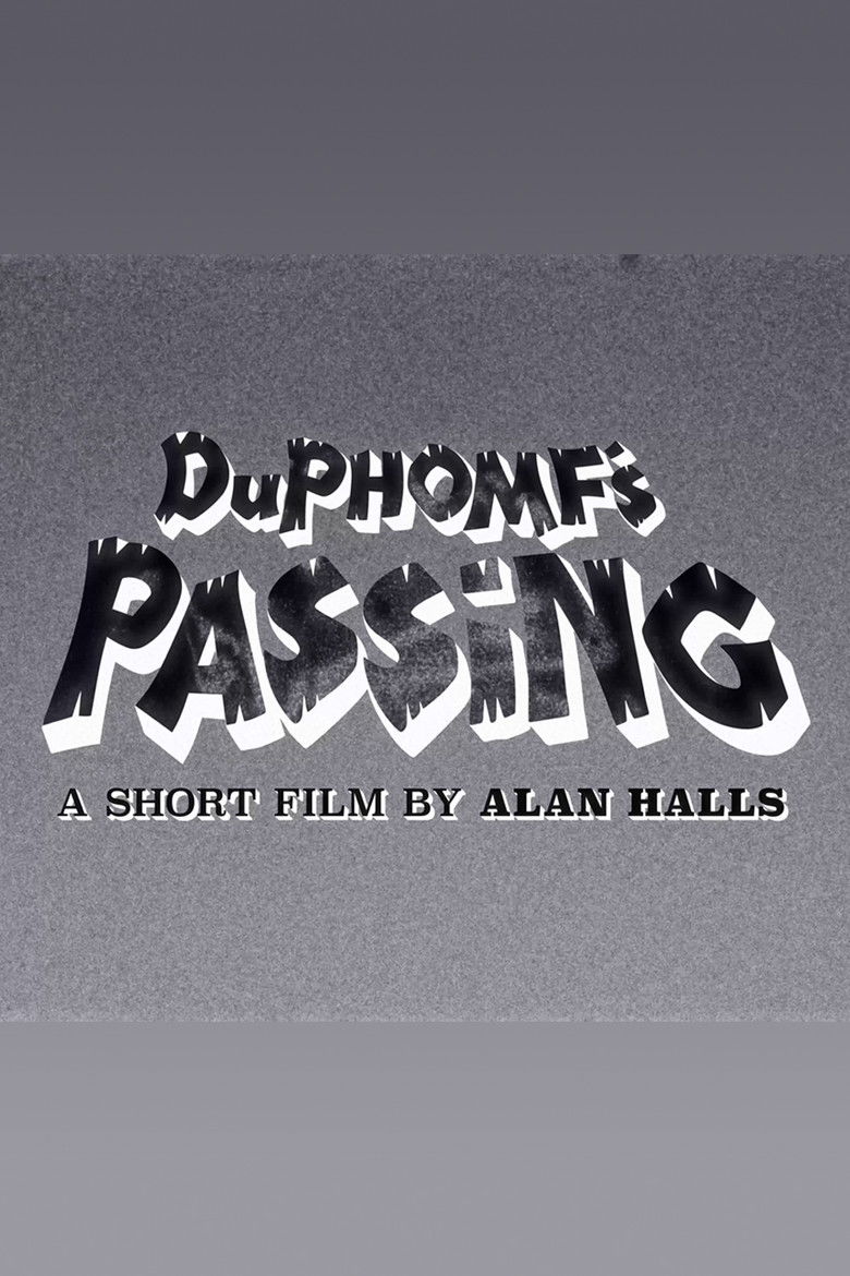 DuPhomf's Passing - film poster, directed by Alan Halls