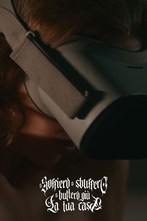 E Soffierò e Sbufferò e Butterò giù la tua Casa (2026) - film poster