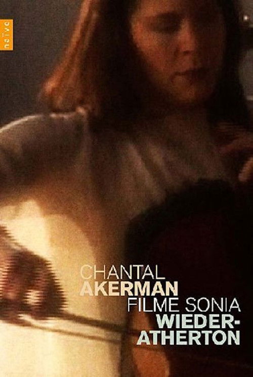 East with Sonia Wieder-Atherton (2009) — film poster, directed by Chantal Akerman