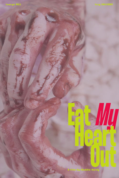 Eat My Heart Out (2025) - film poster