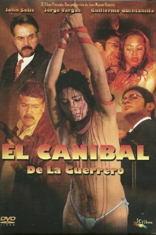 El caníbal de la Guerrero (2008) - film poster
