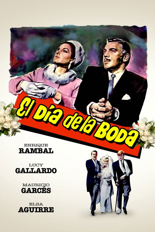 El día de la boda (1968) - film poster, directed by René Cardona Jr.