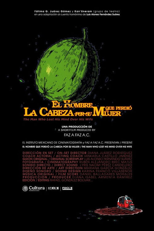 El hombre que perdió la cabeza por su mujer (2025) - film poster