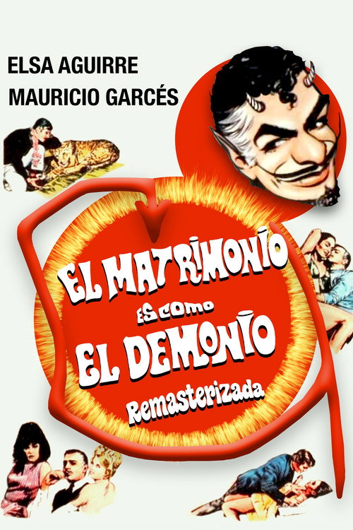 El matrimonio es como el demonio (1967) - film poster, directed by René Cardona Jr.