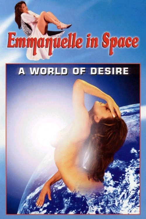 Emmanuelle in Space 2: A World of Desire (1994) - film poster
