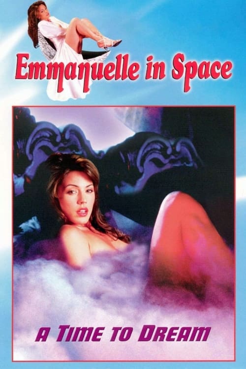 Emmanuelle in Space 5: A Time to Dream (1994) - film poster