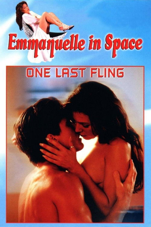 Emmanuelle in Space 6: One Last Fling (1994) - film poster