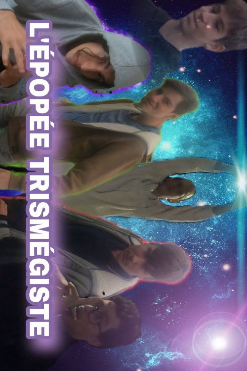 ÉPOPÉE TRISMÉGISTE : L'ÉCOLOGIE (2021) - film poster
