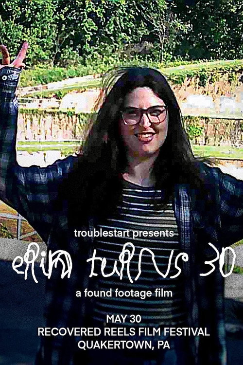Erin Turns 30 (2026) - film poster