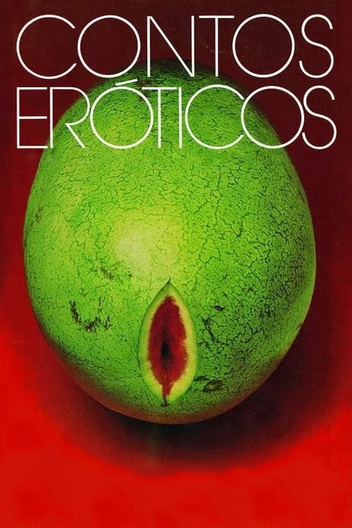 Erotic Stories (1980) - film poster, directed by Joaquim Pedro de Andrade