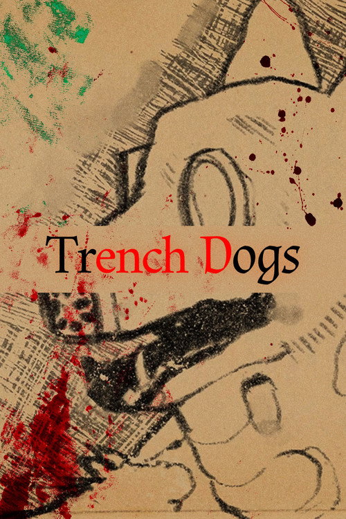 ERSATZ Short | "Trench Dogs" (2026) - film poster