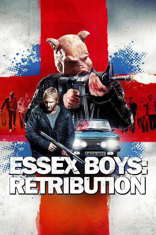 Essex Boys Retribution (2013) - film poster, directed by Paul Tanter