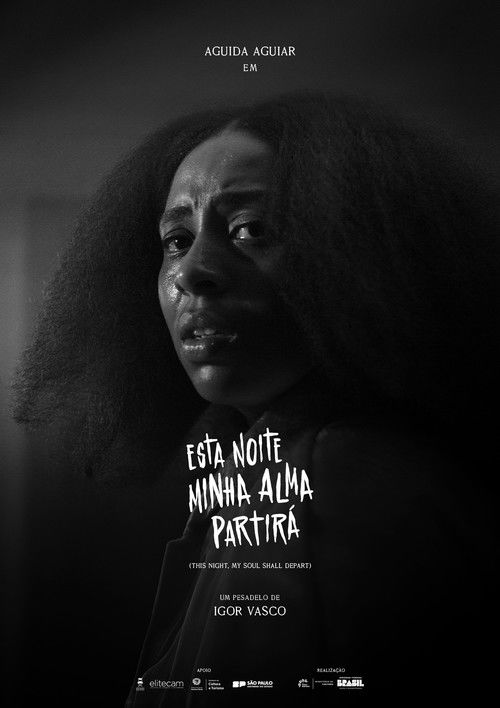 Esta Noite Minha Alma Partirá (2025) - film poster
