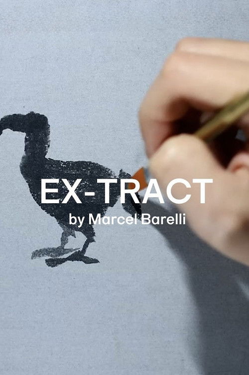 EX-tract (2025) - film poster, directed by Marcel Barelli