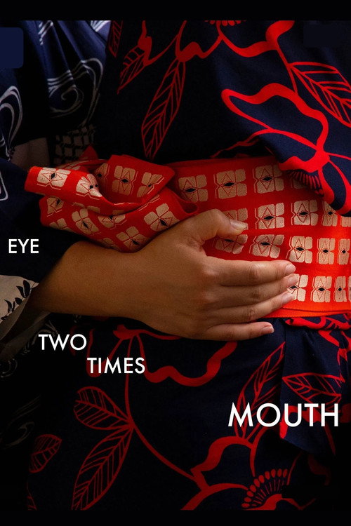 Eye Two Times Mouth (2023) — film poster, directed by Lila Avilés