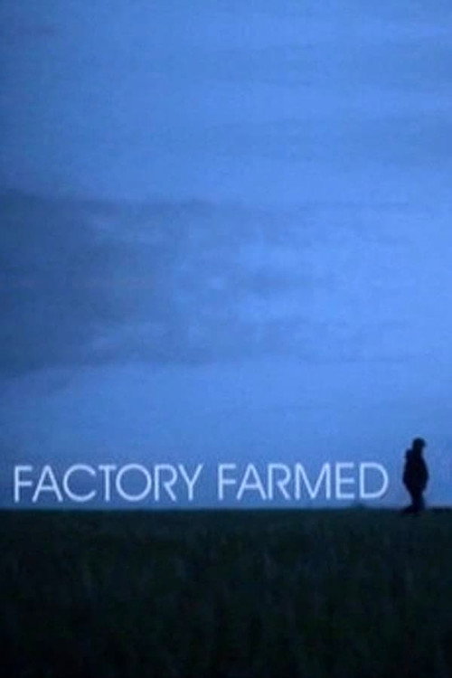 Factory Farmed (2008) - film poster, directed by Gareth Edwards