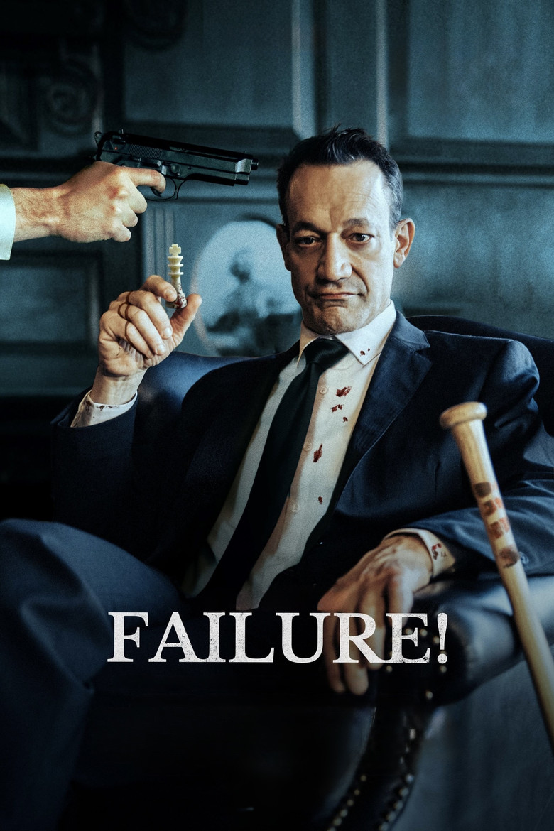Failure! (2023) - film poster, directed by Alex Kahuam
