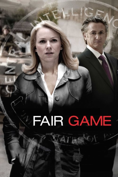 Fair Game (2010) - film poster, directed by Doug Liman