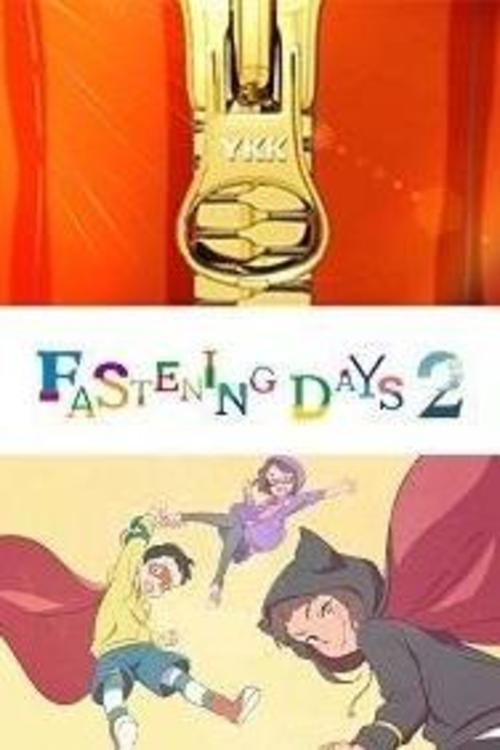 Fastening Days 2 (2016) - film poster, directed by Hiroyasu Ishida