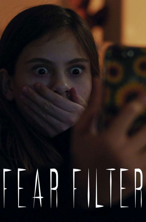 Fear Filter (2019) - film poster
