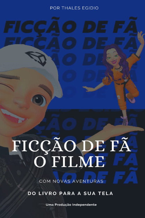 Ficção De Fã - O Filme (2021) - film poster