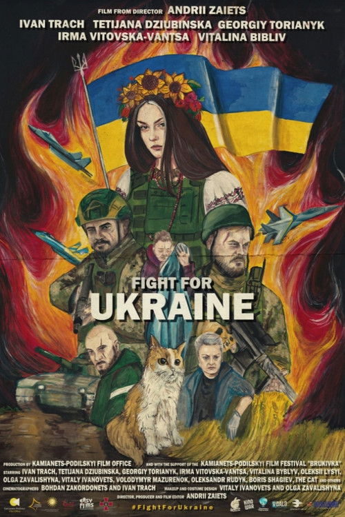 Fight for Ukraine (2022) — film poster, directed by Andriy Zayets