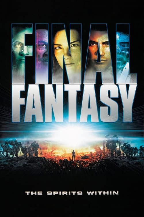 Final Fantasy: The Spirits Within (2001) - film poster