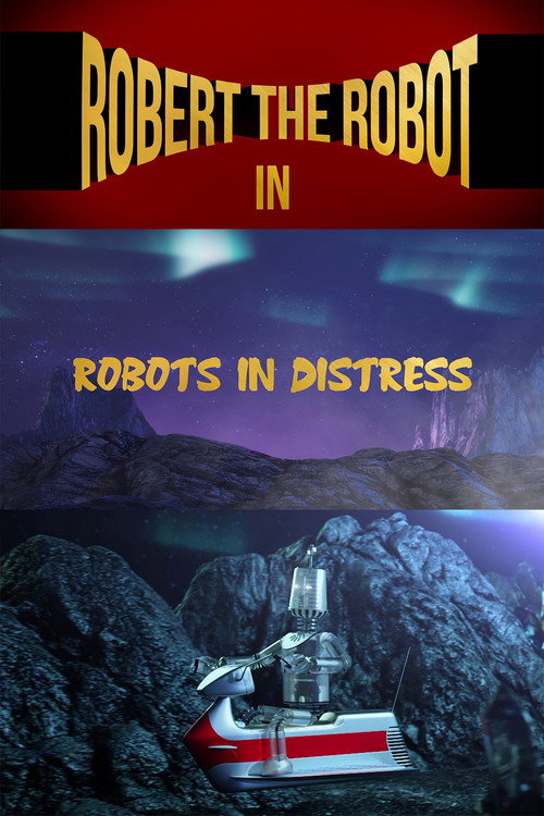 Fireball XL5: Robots in Distress (2021) - film poster