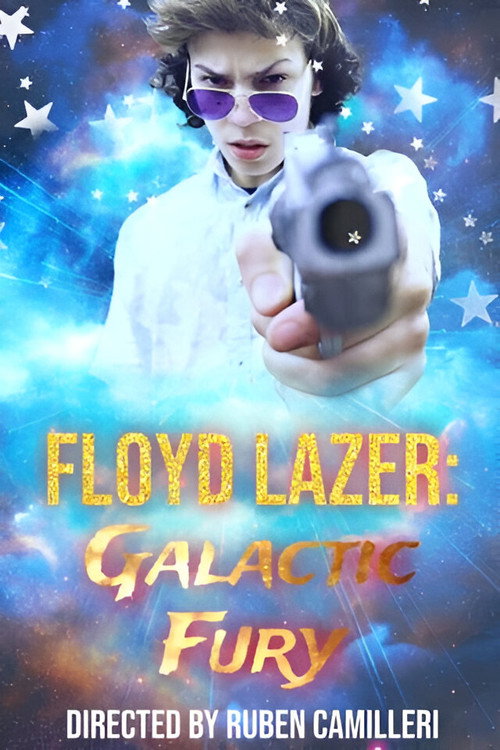 Floyd Lazer: Galactic Fury (2023) - film poster