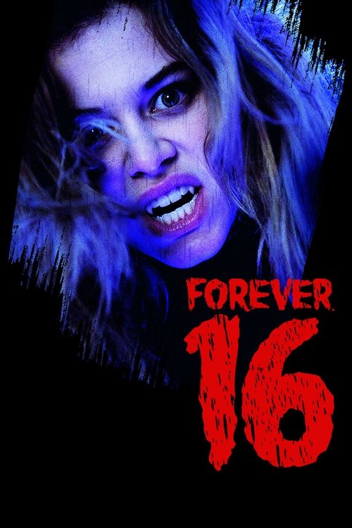 Forever 16 (2013) - film poster