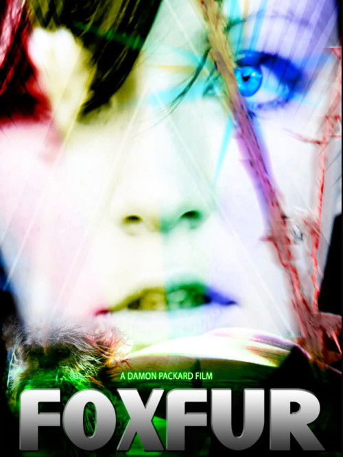 Foxfur (2012) - film poster, directed by Damon Packard