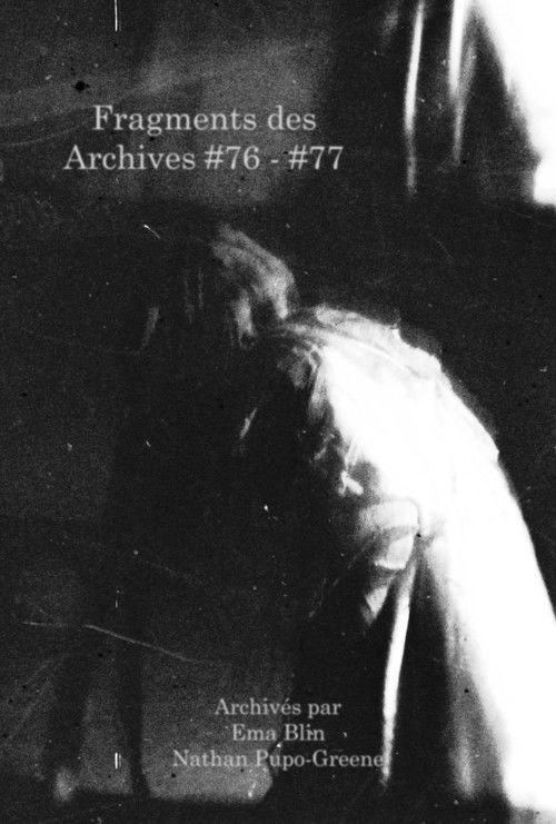 Fragments of Archives #76 - #77 (2025) - film poster