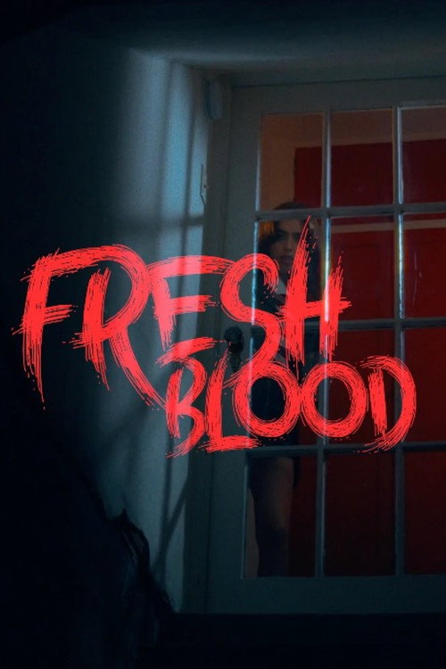 Fresh Blood (2023) - film poster