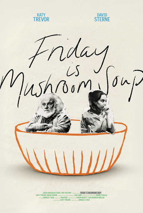 Friday is Mushroom Soup (2025) - film poster