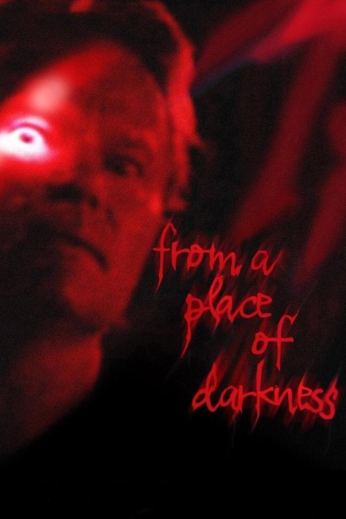 From a Place of Darkness (2008) - film poster