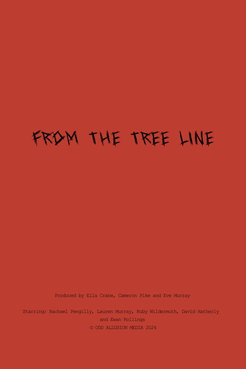 From The Tree Line (2025) - film poster