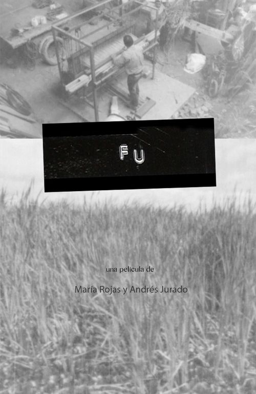Fu (2017) — film poster, directed by Andrés Jurado