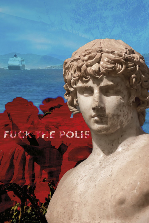 Fuck the Polis (2025) — film poster, directed by Rita Azevedo Gomes