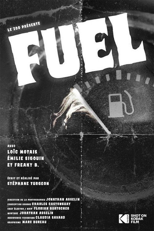 Fuel (2022) - film poster, directed by Stéphane Turgeon