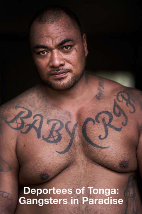 Gangsters in Paradise: The Deportees of Tonga (2019) — film poster, directed by Ursula Grace Williams
