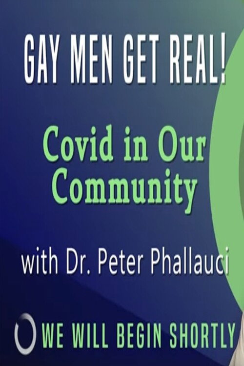 Gay Men Get Real! Covid in Our Community (2022) — film poster, directed by Jennifer M. Kroot