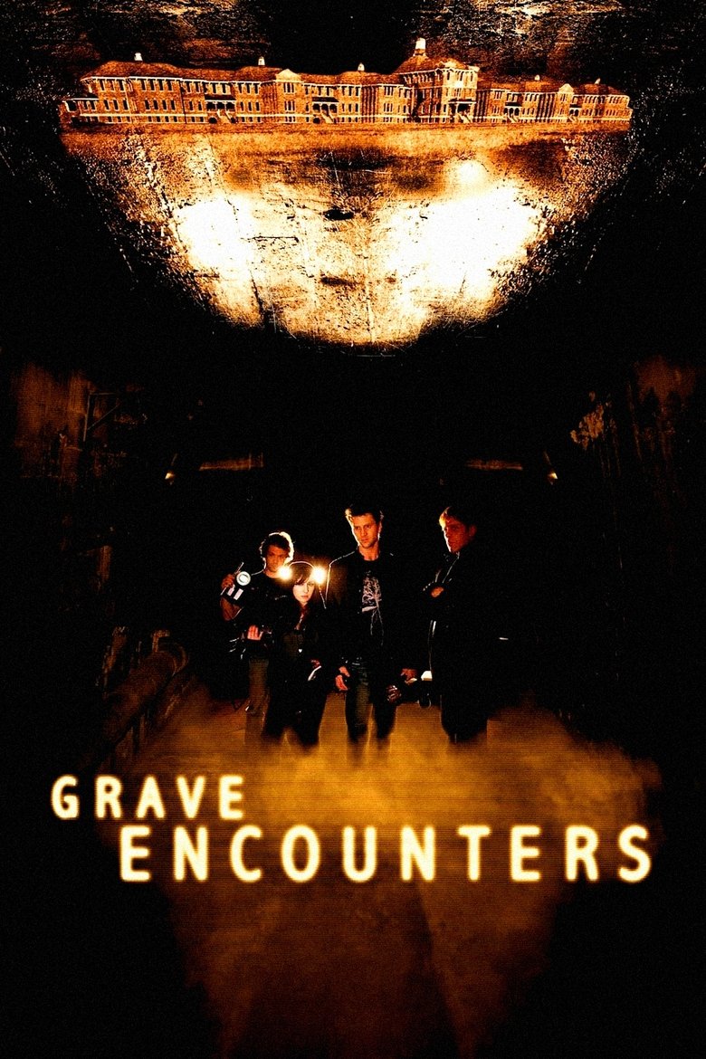 Grave Encounters (2011) - film poster, directed by Stuart Ortiz