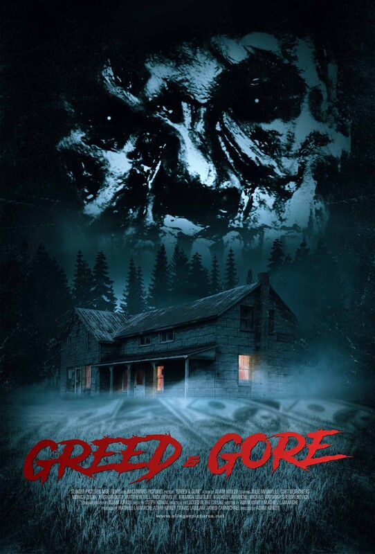 GREED & GORE (2023) - film poster, directed by Adam Kirkey