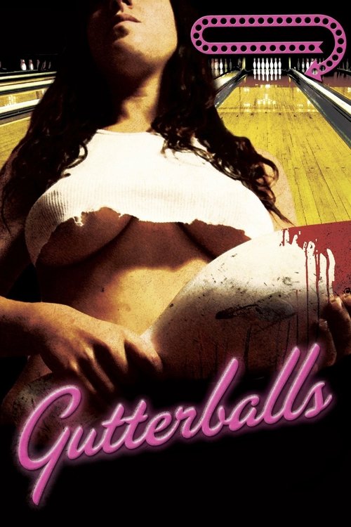 Gutterballs (2008) - film poster