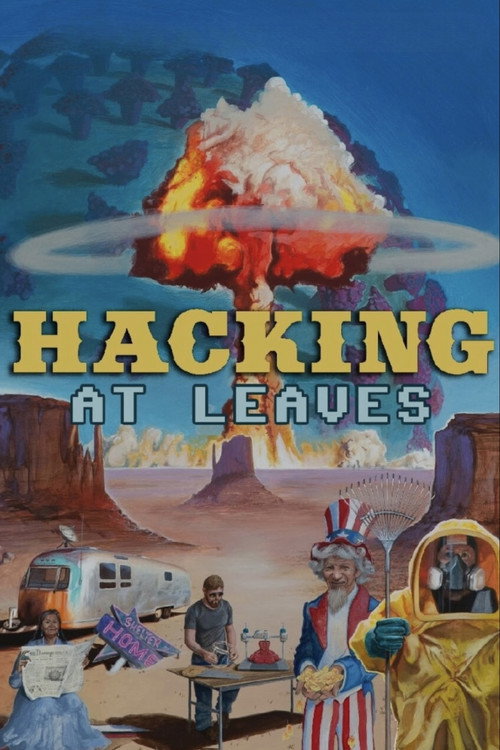 Hacking at Leaves (2024) - film poster, directed by Johannes Grenzfurthner