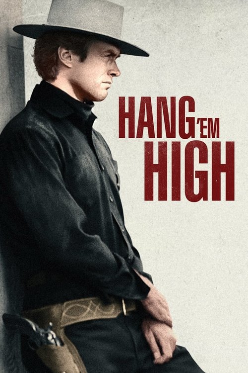 Hang 'em High (1968) - film poster, directed by Ted Post
